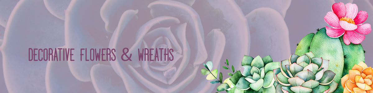 Decorative Flowers & Wreaths